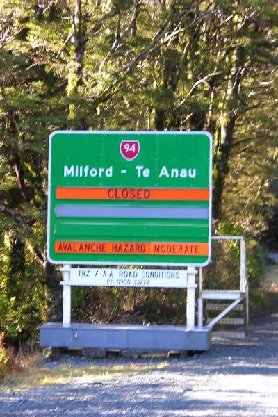 The road from Milford Sound to Te Anau was closed.
